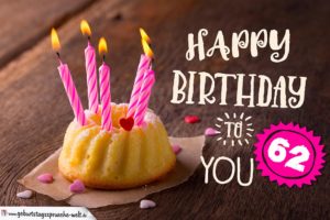 Happy Birthday Karte zum 62. Geburtstag mit Kuchen