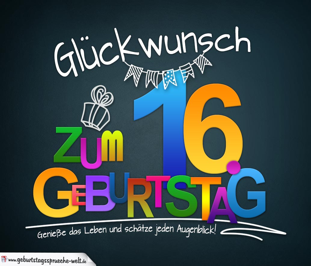 Sprüche zum 16. Geburtstag Karte mit schönem Spruch zum Nachdenken GeburtstagssprücheWelt