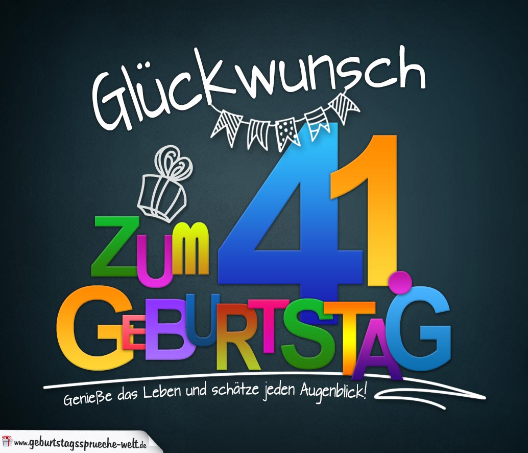 Sprüche zum 41. Geburtstag Karte mit schönem Spruch zum Nachdenken GeburtstagssprücheWelt