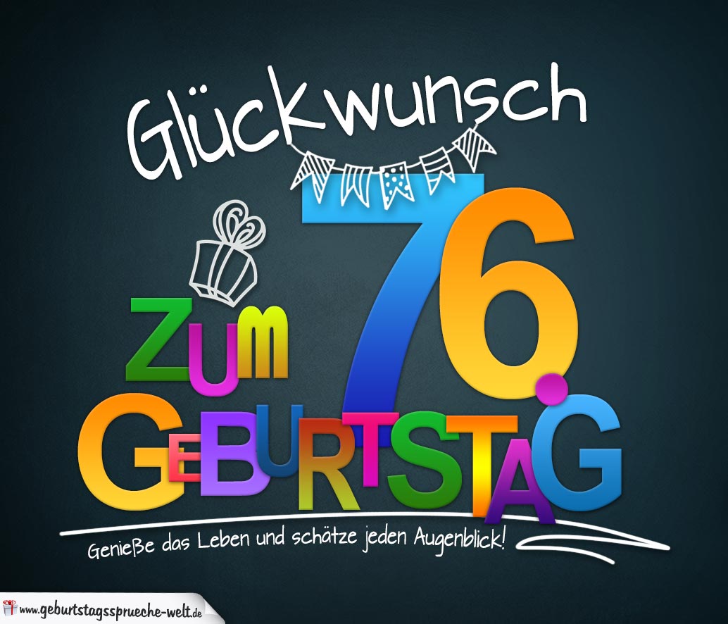 Sprüche zum 76. Geburtstag Karte mit schönem Spruch zum Nachdenken GeburtstagssprücheWelt