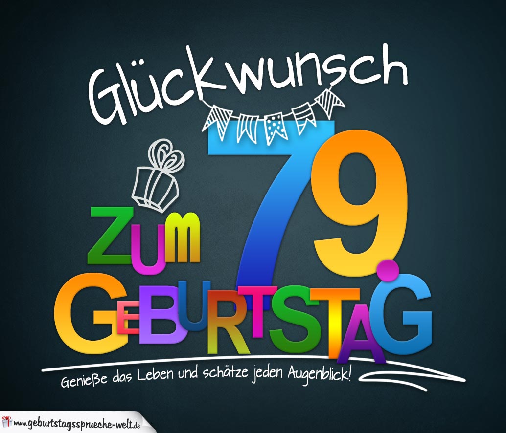Sprüche zum 79. Geburtstag Karte mit schönem Spruch zum Nachdenken GeburtstagssprücheWelt