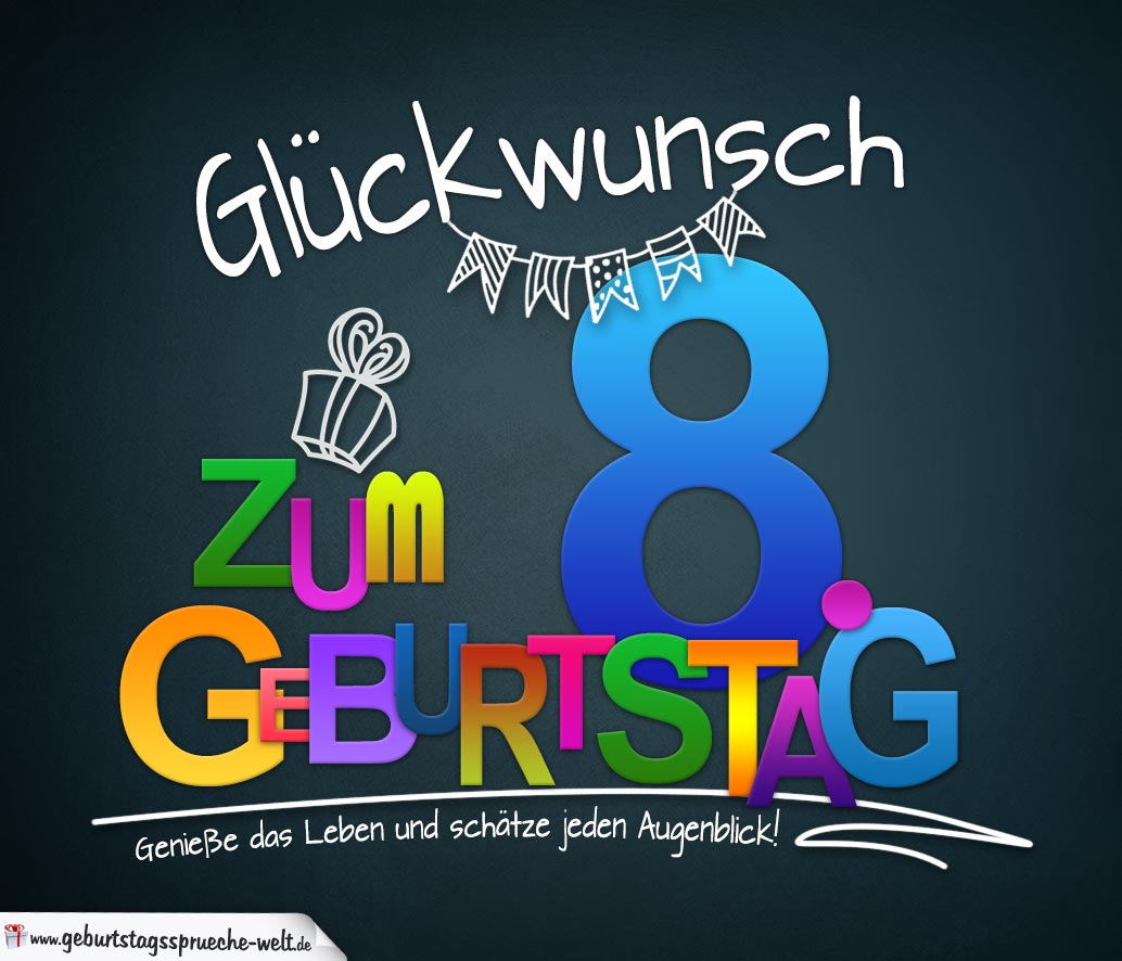 Sprüche zum 8. Geburtstag Karte mit schönem Spruch zum Nachdenken GeburtstagssprücheWelt