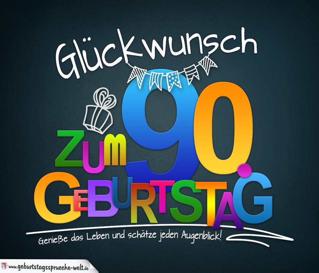 Sprüche zum 90. Geburtstag Karte mit schönem Spruch zum Nachdenken