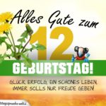 12. Geburtstag - Geburtstagskarte ALLES GUTE mit schönem Spruch