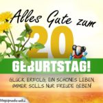 20. Geburtstag - Geburtstagskarte ALLES GUTE mit schönem Spruch