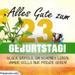 23. Geburtstag - Geburtstagskarte ALLES GUTE mit schönem Spruch