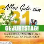 31. Geburtstag - Geburtstagskarte ALLES GUTE mit schönem Spruch