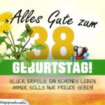 38. Geburtstag - Geburtstagskarte ALLES GUTE mit schönem Spruch