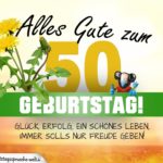 50. Geburtstag - Geburtstagskarte ALLES GUTE mit schönem Spruch