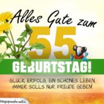 55. Geburtstag - Geburtstagskarte ALLES GUTE mit schönem Spruch