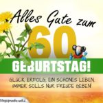 60. Geburtstag - Geburtstagskarte ALLES GUTE mit schönem Spruch