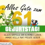 61. Geburtstag - Geburtstagskarte ALLES GUTE mit schönem Spruch