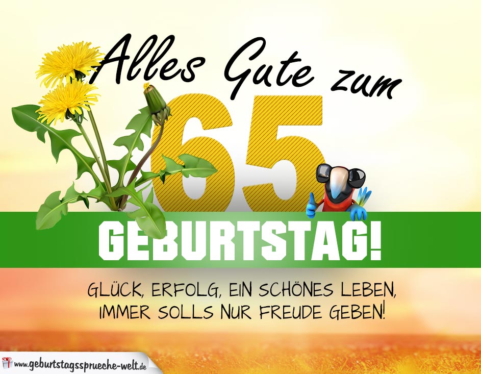 65. Geburtstag - Geburtstagskarte ALLES GUTE mit schönem Spruch ...