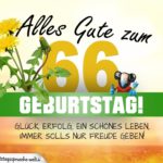 66. Geburtstag - Geburtstagskarte ALLES GUTE mit schönem Spruch