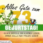 73. Geburtstag - Geburtstagskarte ALLES GUTE mit schönem Spruch