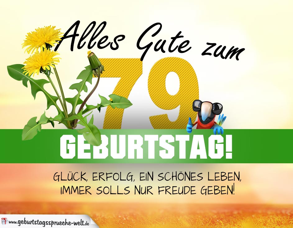 79. Geburtstag Geburtstagskarte ALLES GUTE mit schönem Spruch GeburtstagssprücheWelt