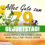 79. Geburtstag - Geburtstagskarte ALLES GUTE mit schönem Spruch