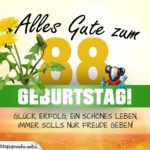 88. Geburtstag - Geburtstagskarte ALLES GUTE mit schönem Spruch