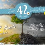 42. Geburtstag - Geburtstagskarte 12 Monate Sonnenschein