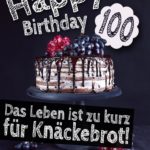 Geburtstagstorte 100. Geburtstag Happy Birthday