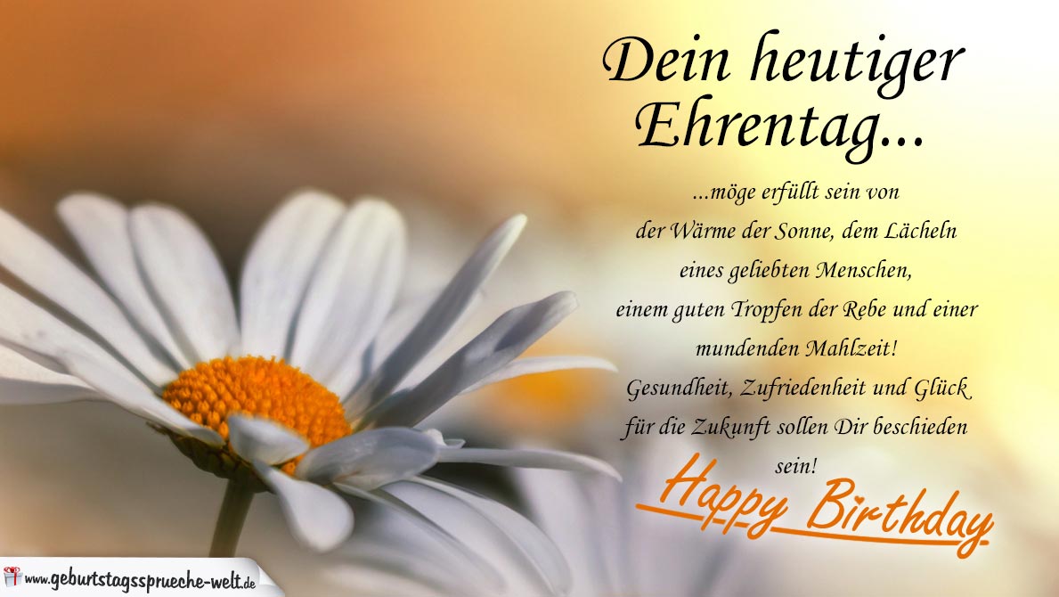 Happy Birthday Dein heutiger Ehrentag Liebe Wünsche zum Geburtstag