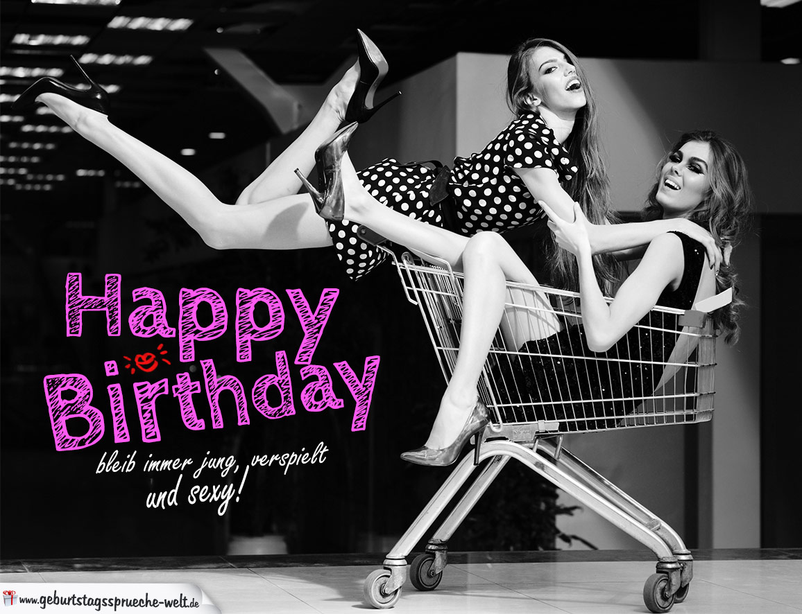 Happy Birthday sexy für Frauen GeburtstagssprücheWelt