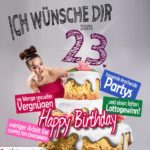 Glückwünsche Geburtstagskarte 23. Geburtstag mit Torte