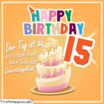 15. Geburtstag Geburtstagssprüche Happy Birthday Geburtstagskind