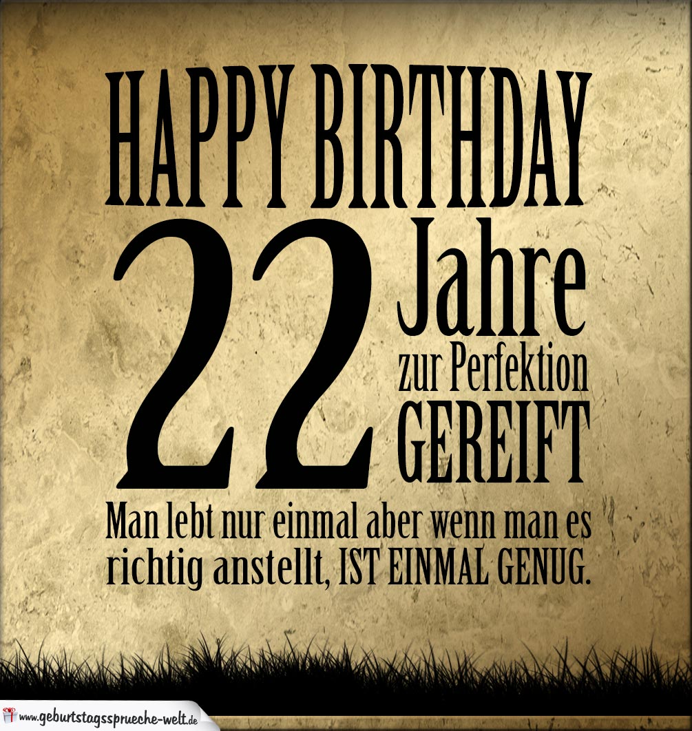 Jahre bilder 22 geburtstag ᐅ 22.