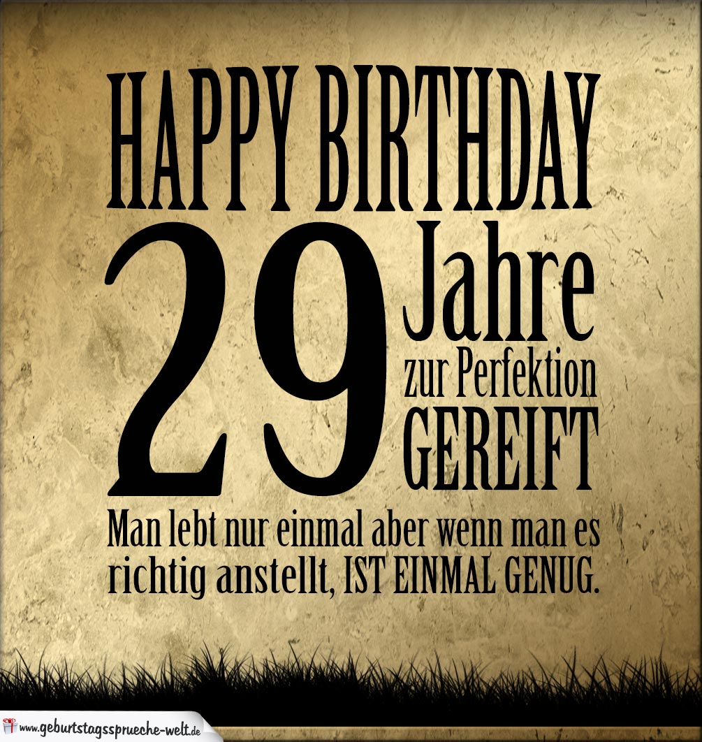 48++ Sprueche zum 29 geburtstag information