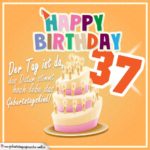 37. Geburtstag Geburtstagssprüche Happy Birthday Geburtstagskind