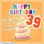 39. Geburtstag Geburtstagssprüche Happy Birthday Geburtstagskind