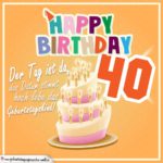 40. Geburtstag Geburtstagssprüche Happy Birthday Geburtstagskind