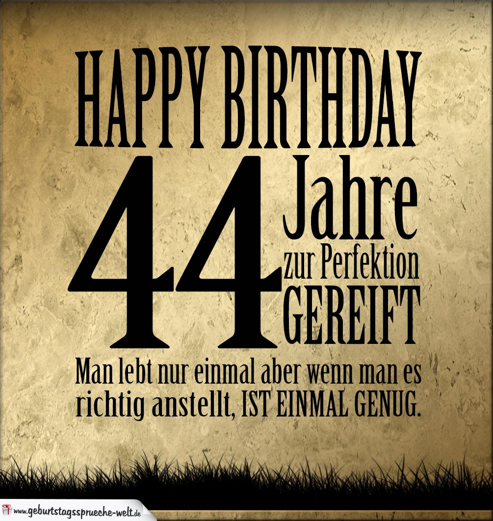 37++ Sprueche zum 44 geburtstag kostenlos ideas in 2021 