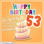 53. Geburtstag Geburtstagssprüche Happy Birthday Geburtstagskind